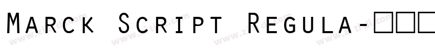 Marck Script Regula字体转换